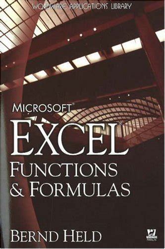 microsoft excel functions and formulas wordware applications library PDF
